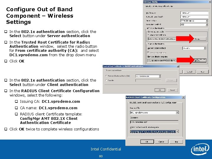 Configure Out of Band Component – Wireless Settings q In the 802. 1 x