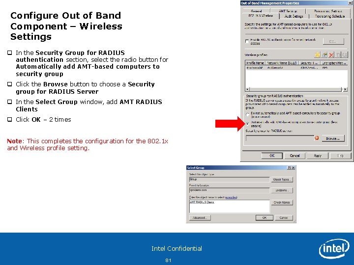 Configure Out of Band Component – Wireless Settings q In the Security Group for
