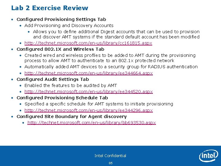 Lab 2 Exercise Review • Configured Provisioning Settings Tab • Add Provisioning and Discovery