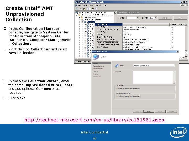 Create Intel® AMT Unprovisioned Collection q In the Configuration Manager console, navigate to System