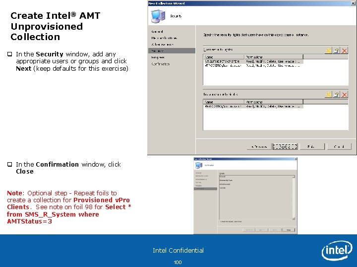 Create Intel® AMT Unprovisioned Collection q In the Security window, add any appropriate users