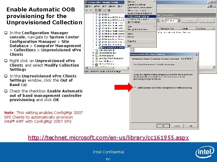 Enable Automatic OOB provisioning for the Unprovisioned Collection q In the Configuration Manager console,