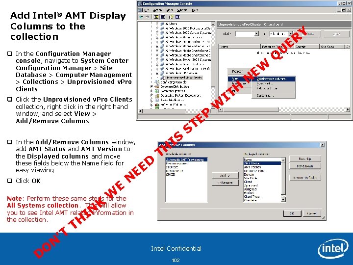 Add Intel® AMT Display Columns to the collection U q In the Configuration Manager