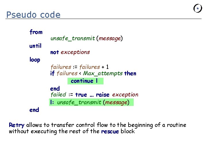 Pseudo code from until loop end unsafe_transmit (message) not exceptions failures : = failures