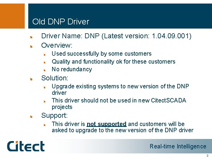 Old DNP Driver Name: DNP (Latest version: 1. 04. 09. 001) Overview: Used successfully