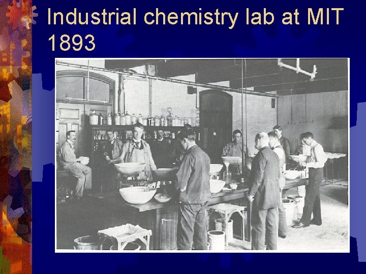 Industrial chemistry lab at MIT 1893 