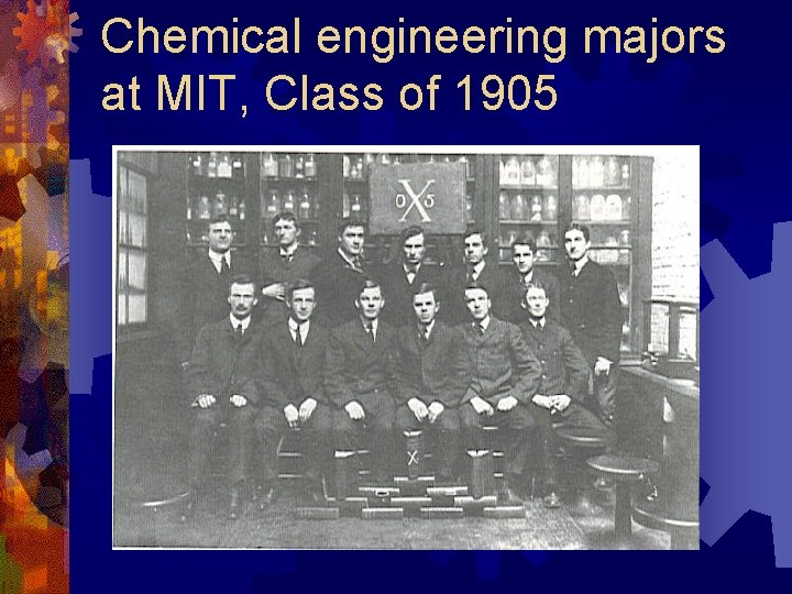 Chemical engineering majors at MIT, Class of 1905 