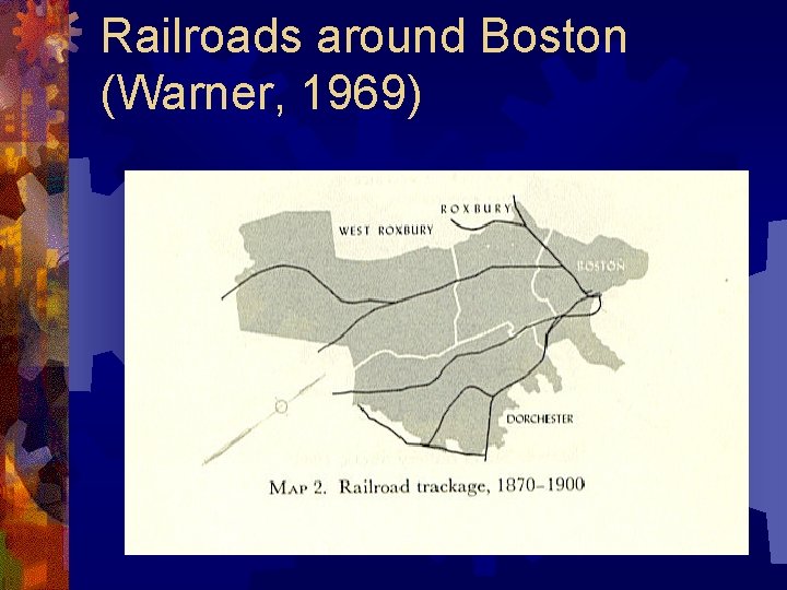 Railroads around Boston (Warner, 1969) 