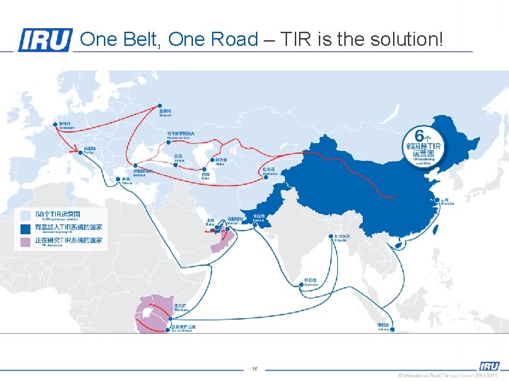 One Belt, One Road – TIR is the solution! 15 