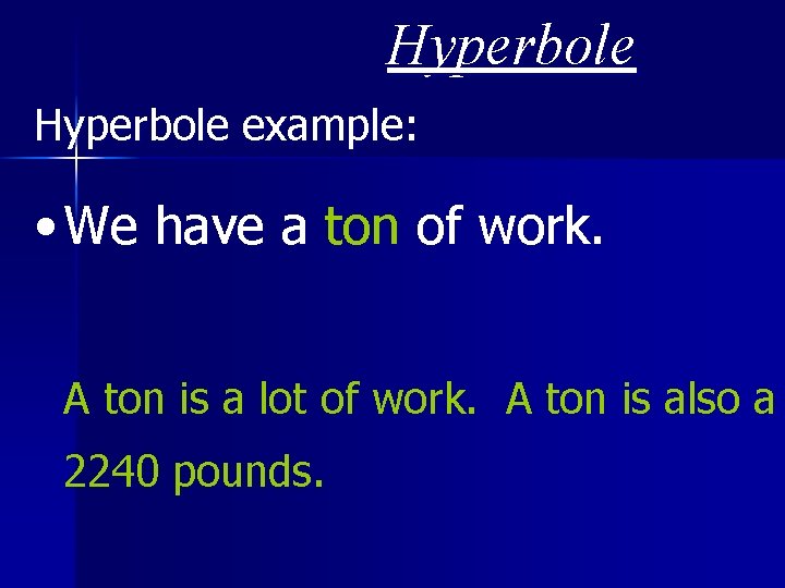 Hyperbole examples