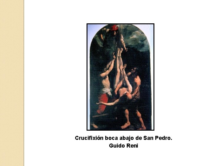 Crucifixión boca abajo de San Pedro. Guido Reni 