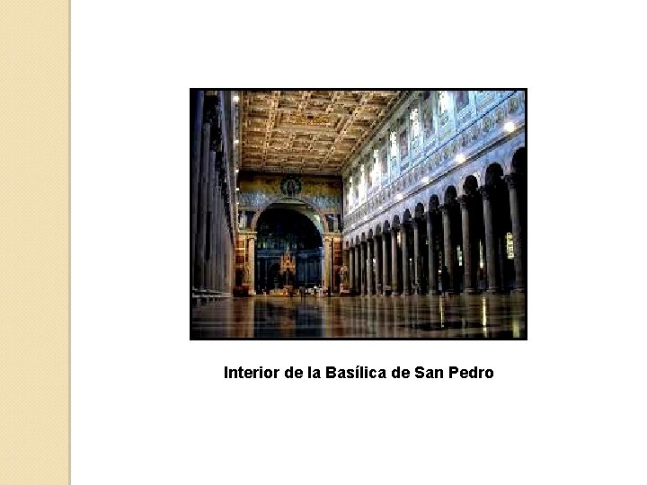Interior de la Basílica de San Pedro 