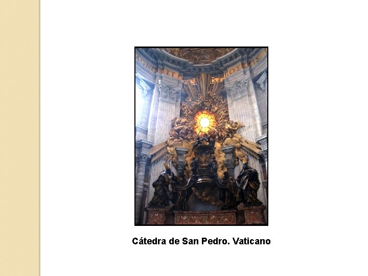 Cátedra de San Pedro. Vaticano 