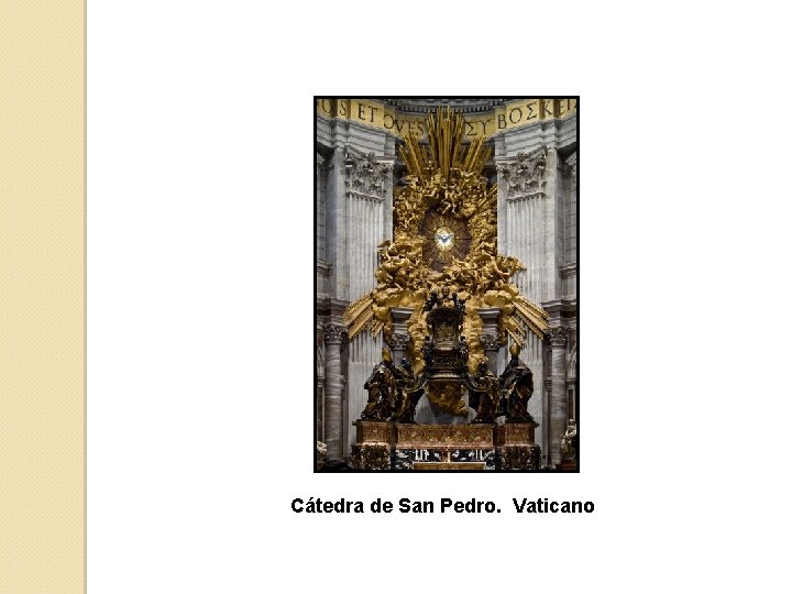 Cátedra de San Pedro. Vaticano 