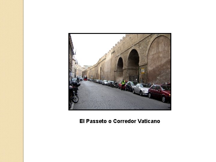 El Passeto o Corredor Vaticano 