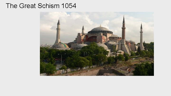 The Great Schism 1054 