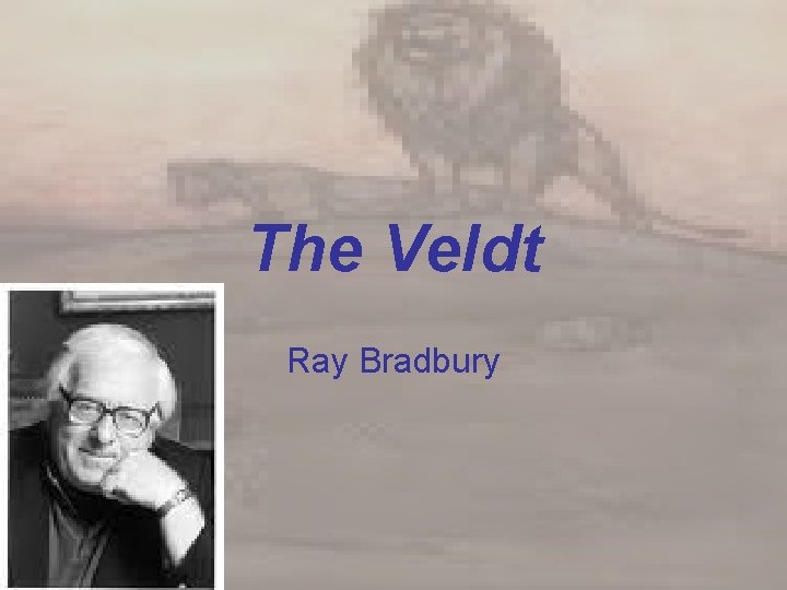 The Veldt Ray Bradbury 