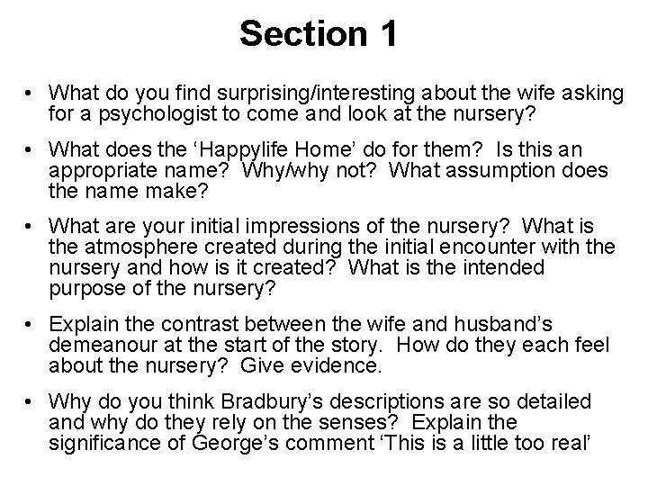 Section 1 • What do you find surprising/interesting about the wife asking for a