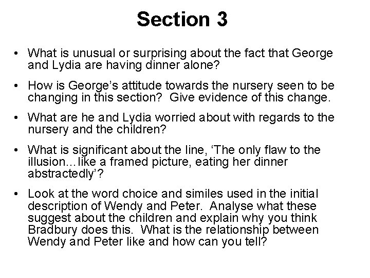 Section 3 • What is unusual or surprising about the fact that George and