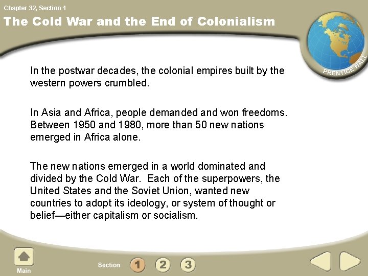 Chapter 32, Section 1 The Cold War and the End of Colonialism In the