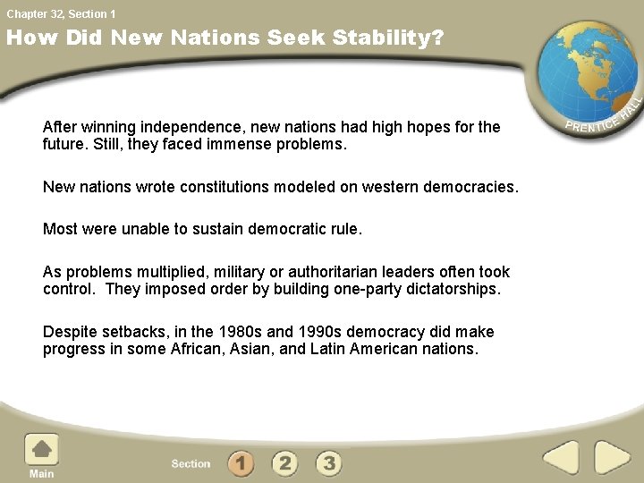 Chapter 32, Section 1 How Did New Nations Seek Stability? After winning independence, new