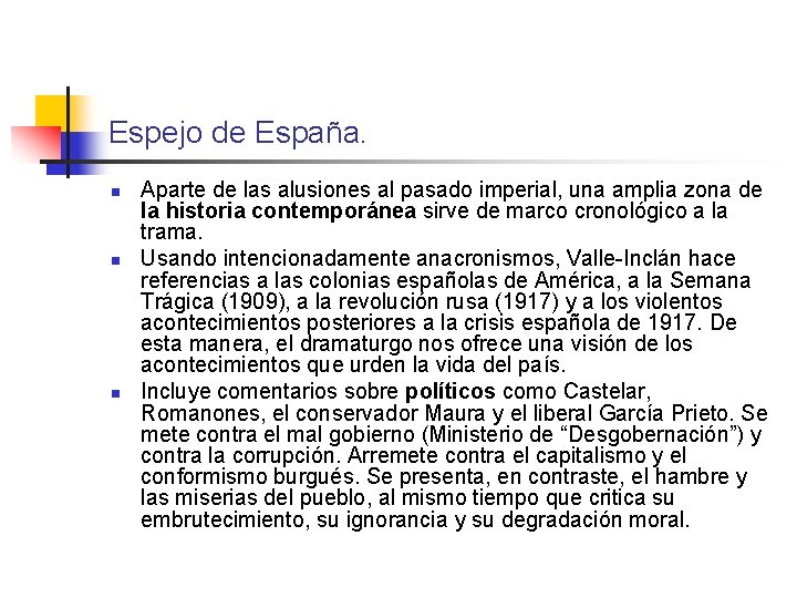 Espejo de España. n n n Aparte de las alusiones al pasado imperial, una