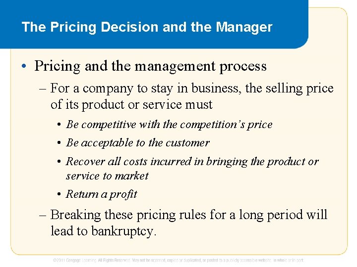 The Pricing Decision and the Manager • Pricing and the management process – For The Pricing Decision and the Manager • Pricing and the management process – For