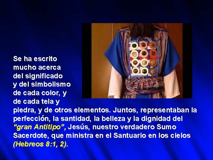 Se ha escrito mucho acerca del significado y del simbolismo de cada color, y