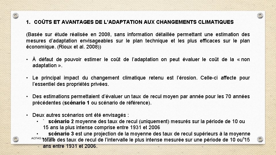 1. COÛTS ET AVANTAGES DE L’ADAPTATION AUX CHANGEMENTS CLIMATIQUES (Basée sur étude réalisée en