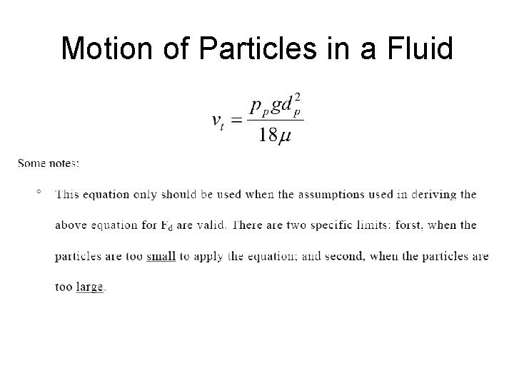 Motion of Particles in a Fluid 