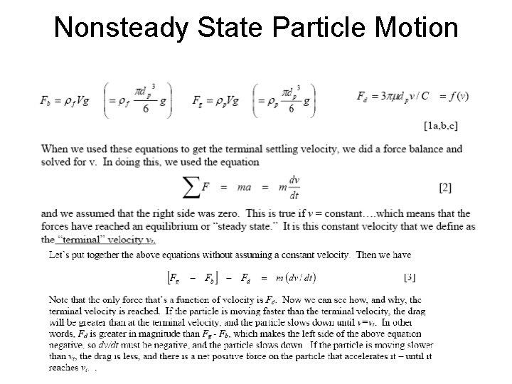 Nonsteady State Particle Motion 
