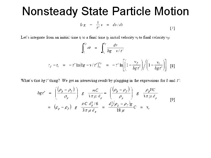 Nonsteady State Particle Motion 