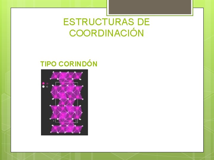 ESTRUCTURAS DE COORDINACIÓN TIPO CORINDÓN 