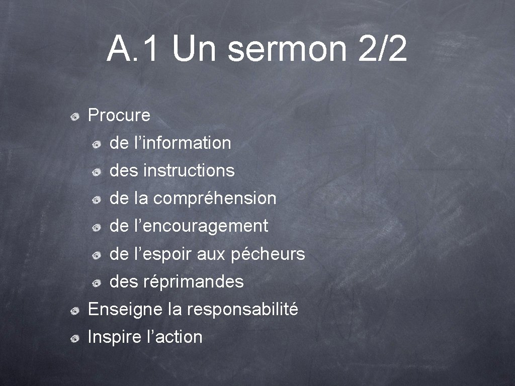 A. 1 Un sermon 2/2 Procure de l’information des instructions de la compréhension de