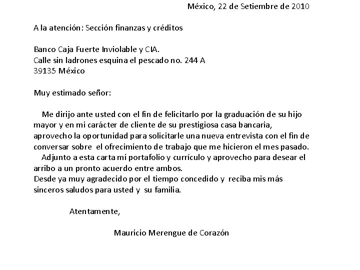 México, 22 de Setiembre de 2010 A la atención: Sección finanzas y créditos Banco