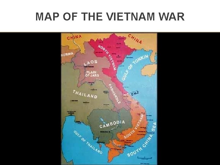 MAP OF THE VIETNAM WAR 