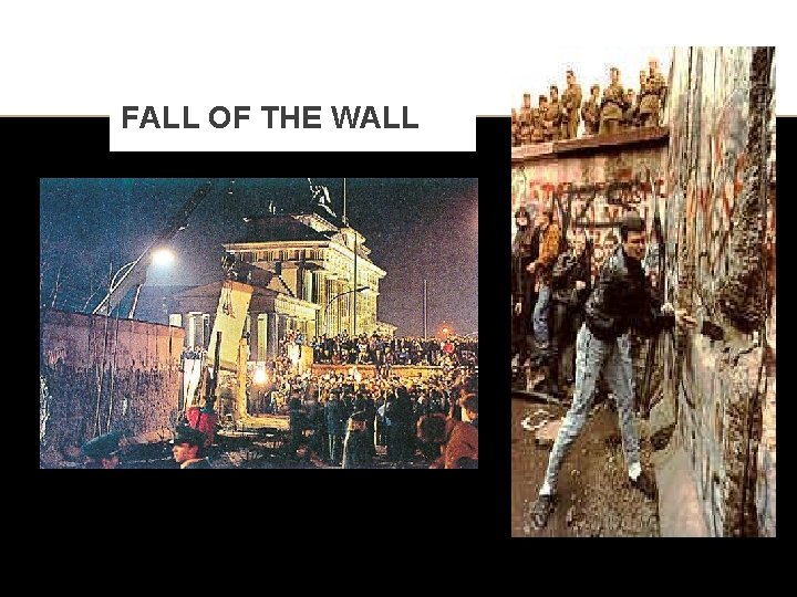 FALL OF THE WALL 