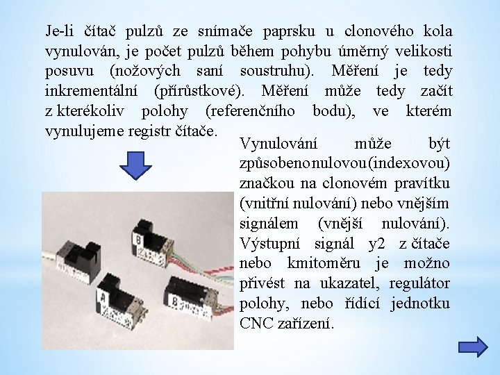 Je-li čítač pulzů ze snímače paprsku u clonového kola vynulován, je počet pulzů během