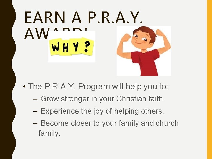 EARN A P. R. A. Y. AWARD! • The P. R. A. Y. Program