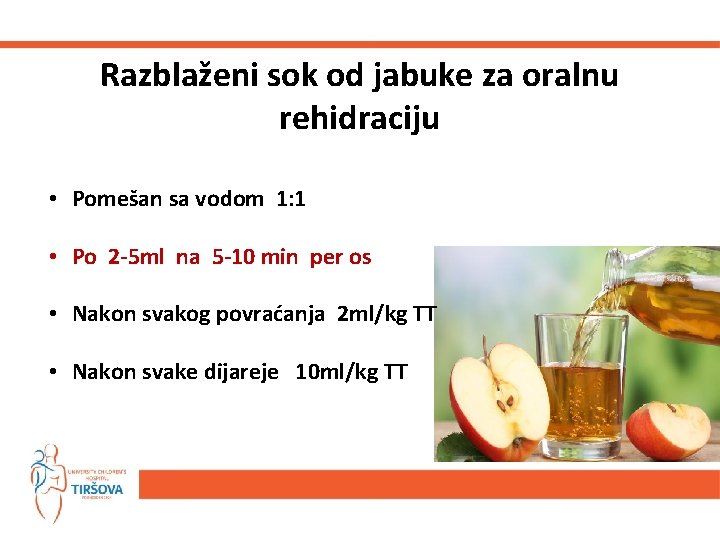 Razblaženi sok od jabuke za oralnu rehidraciju • Pomešan sa vodom 1: 1 •