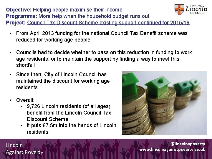 Objective: Helping people maximise their income Programme: More help when the household budget runs