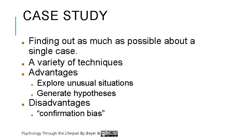 CASE STUDY ■ ■ ■ Finding out as much as possible about a single