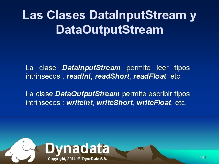 Las Clases Data. Input. Stream y Data. Output. Stream La clase Data. Input. Stream