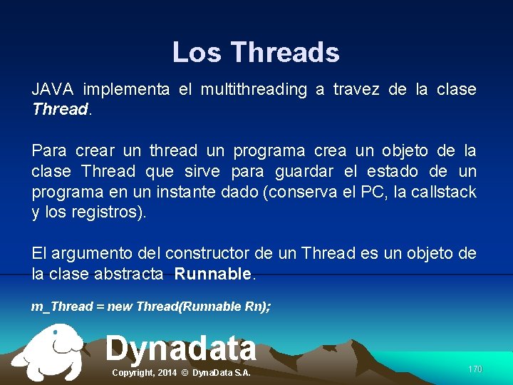 Los Threads JAVA implementa el multithreading a travez de la clase Thread. Para crear