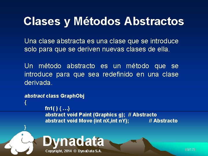 Clases y Métodos Abstractos Una clase abstracta es una clase que se introduce solo