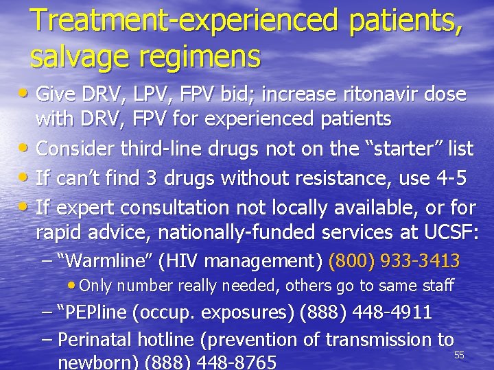 Treatment-experienced patients, salvage regimens • Give DRV, LPV, FPV bid; increase ritonavir dose with