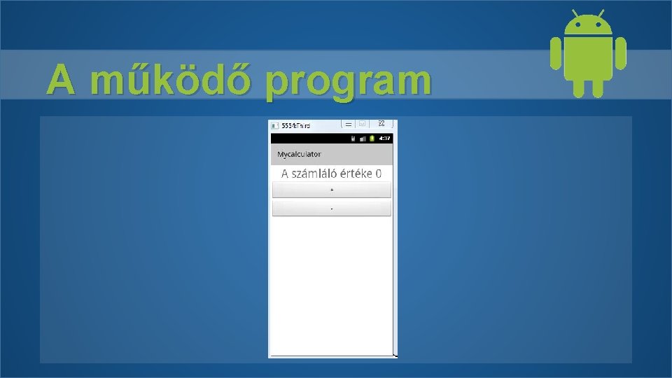 A működő program 