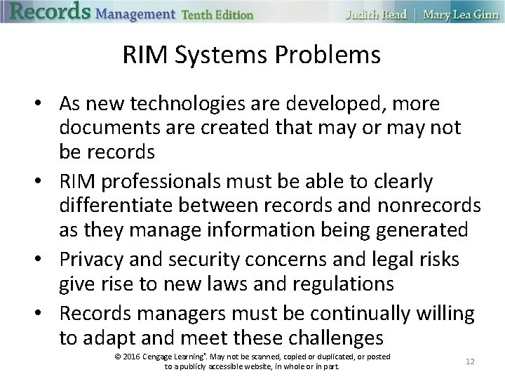 RIM Systems Problems • As new technologies are developed, more documents are created that