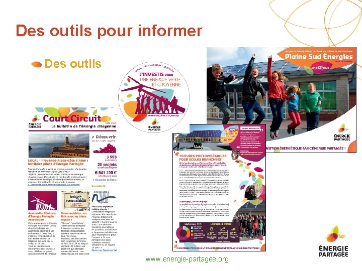 Des outils pour informer Des outils www. energie-partagee. org 