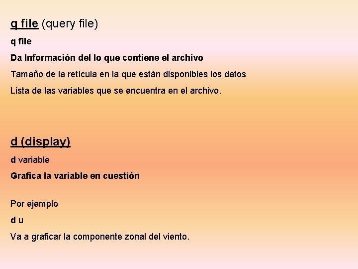 q file (query file) q file Da Información del lo que contiene el archivo